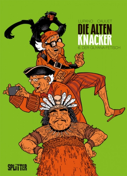 Die Alten Knacker 6: Der Guyana-Fetisch