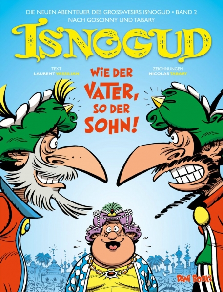 Die neuen Abenteuer des Großwesirs Isnogud 2 - Wie der Vater, so der Sohn!