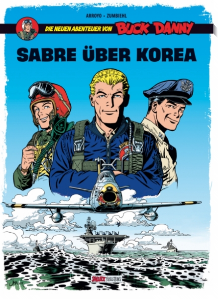 Die neuen Abenteuer von Buck Danny 1 - Sabre über Korea