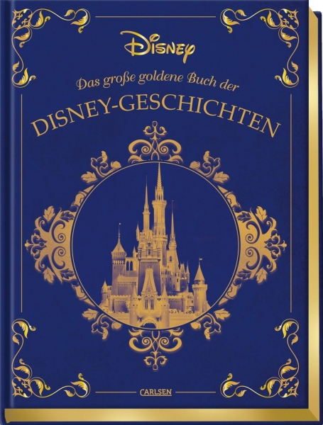 Disney: Das große goldene Buch der Disney-Geschichten