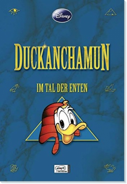 Enthologien 1: Duckanchamun - Im Tal der Enten