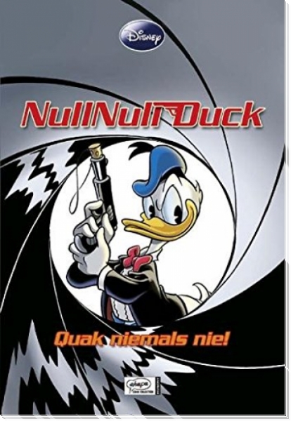 Enthologien 7: NullNull Duck - Quak niemals nie!