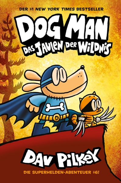 Dog Man 6 - Das Jaulen der Wildnis