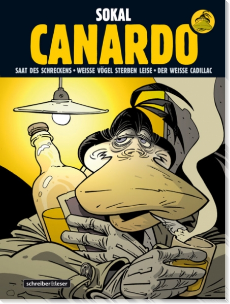 Canardo Sammelband II: Saat des Schreckens / Weiße Vögel sterben leise / Der weiße Cadillac