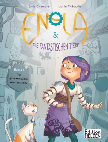 Enola und die fantastischen Tiere 1 - Der geheimnisvolle Wasserspeier