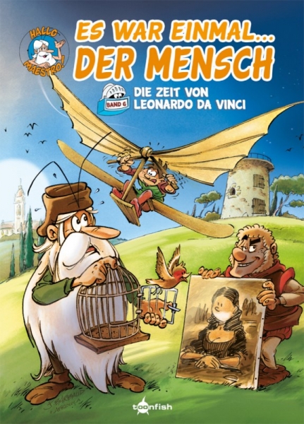 Es war einmal... der Mensch 6: Die Zeit von Leonardo da Vinci