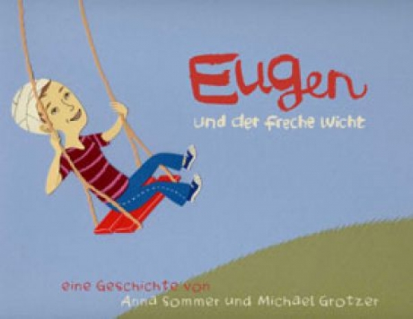 Eugen und der freche Wicht