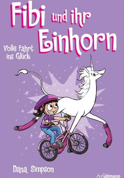 Fibi und ihr Einhorn 2 – Volle Fahrt ins Glück