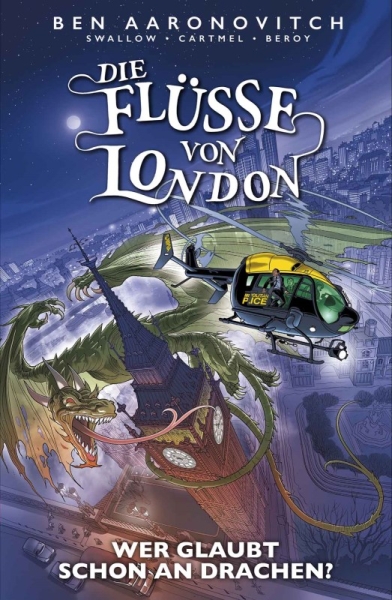 Die Flüsse von London 11: Wer glaubt schon an Drachen?