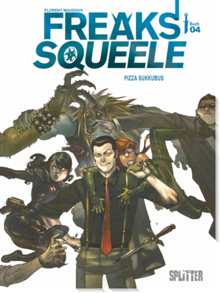 Freaks Squeels Book 4 - Pizza Sukkubus
