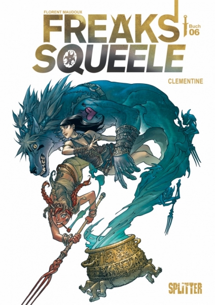 Freaks Squeels Book 6: Clementine