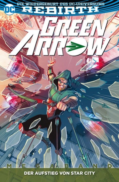 Green Arrow Megaband 2 (2. Serie): Der Aufstieg von Star City