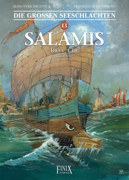 Die grossen Seeschlachten 13 - Salamis 480 v. Chr.