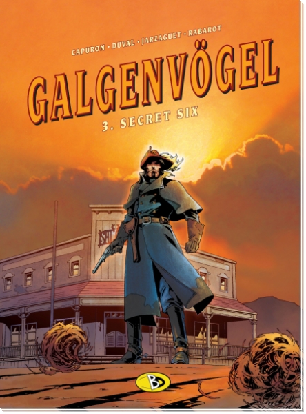 Galgenvögel 3 - Sechs Geheimnisse