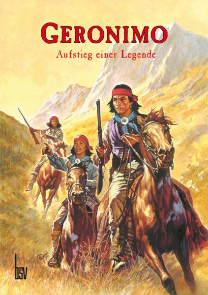 Geronimo – Aufstieg einer Legende