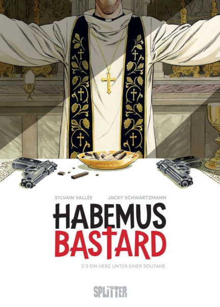 Habemus Bastard 2: Ein Herz unter einer Soutane