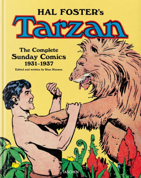Hal Foster’s Tarzan. The Complete Sunday Comics 1931–1937