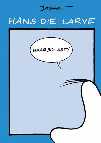 Hans die Larve 2