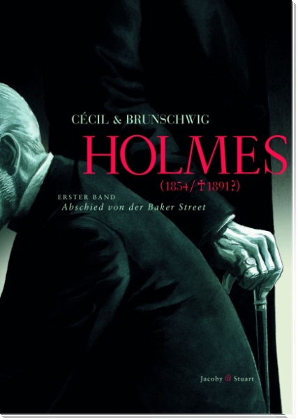 Holmes 1 (1854/†1891?)  - Abschied von der Bakerstreet