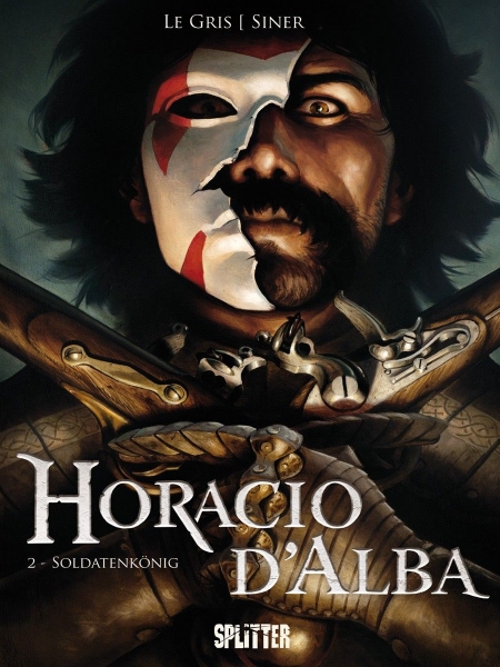 Horacio d'Alba 2  - Soldatenkönig