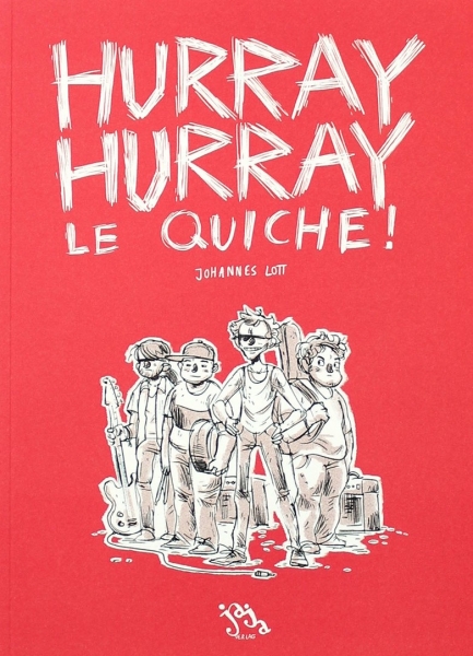Hurray Hurray Le Quiche!