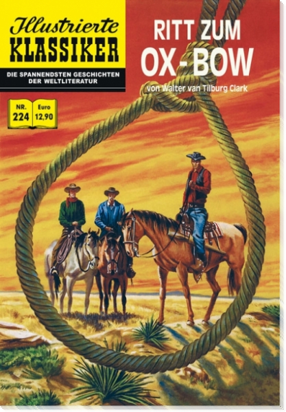 Illustrierte Klassiker 224 - Ritt zum Ox-Bow
