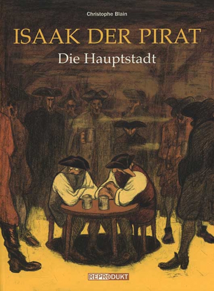 Isaak der Pirat 4: Die Hauptstadt