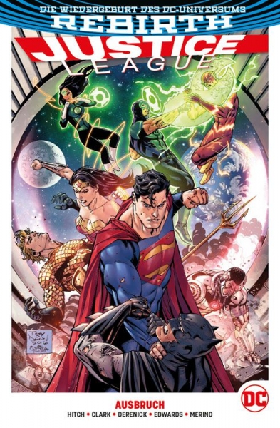 Justice League 2 (2. Serie): Ausbruch