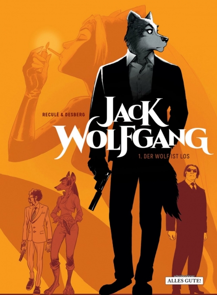 Jack Wolfgang – 1. Der Wolf ist los