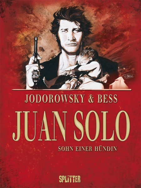 Juan Solo 1: Sohn einer Hündin