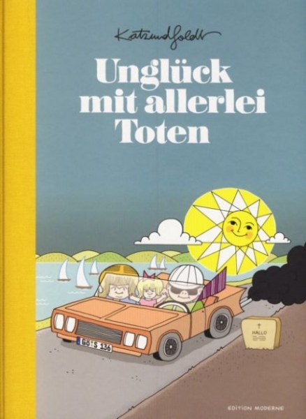 Katz & Goldt 10: Unglück mit allerlei Toten