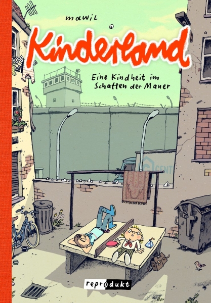 Kinderland – Eine Kindheit im Schatten der Mauer