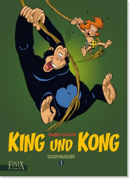 King und Kong Gesamtausgabe 1