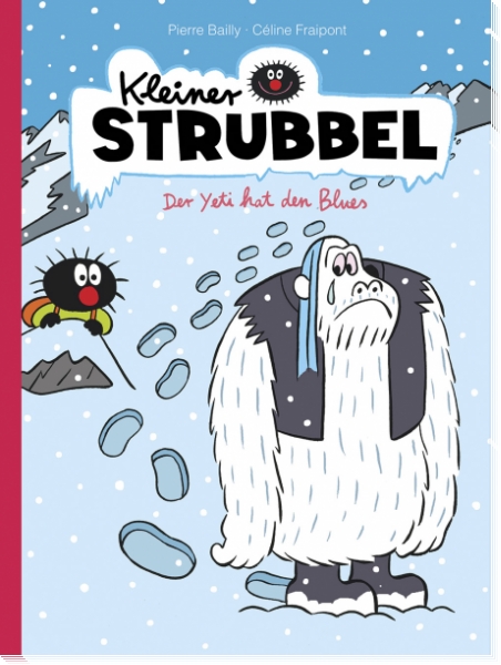 Kleiner Strubbel: Der Yeti hat den Blues