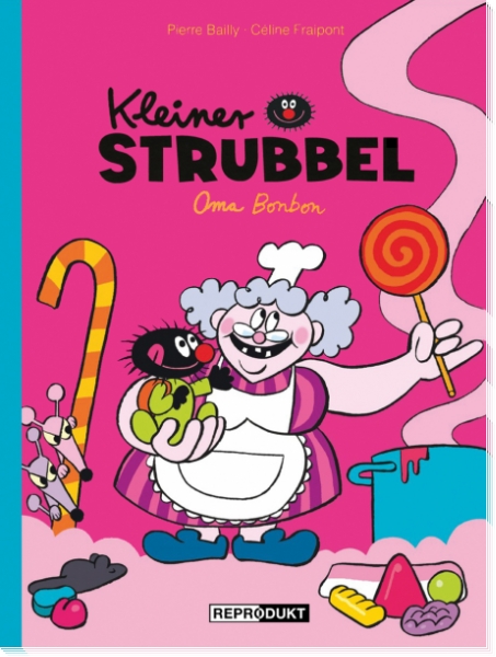 Kleiner Strubbel: Oma Bonbon