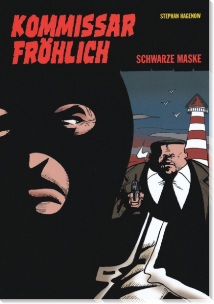 Kommissar Fröhlich 8 - Schwarze Maske