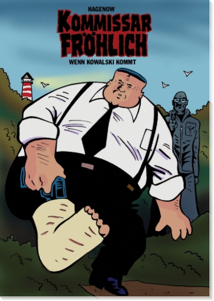 Kommissar Fröhlich 9 - Wenn Kowalski kommt