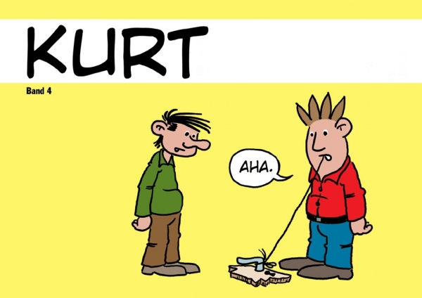 Kurt 4: Aha.