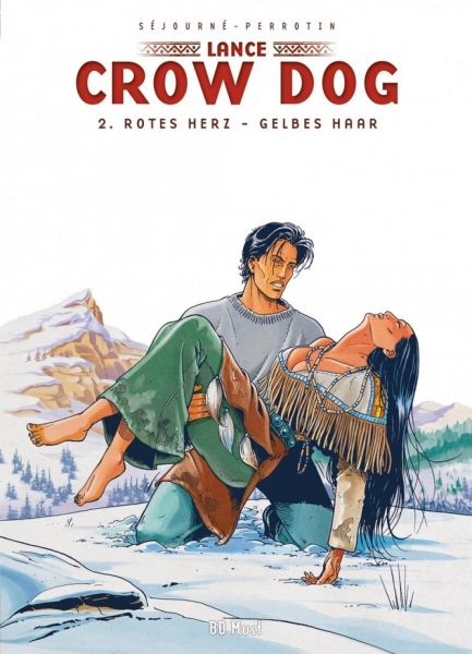 Lance Crow Dog 2. Rotes Herz - Gelbes Haar