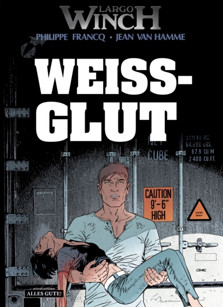 Largo Winch 18 – Weißglut