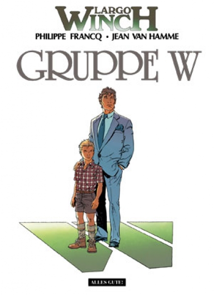 Largo Winch 2 – Gruppe W