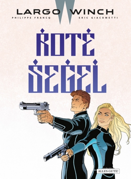 Largo Winch 22 – Rote Segel