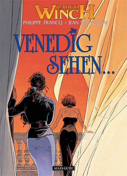 Largo Winch 9 – Venedig sehen...