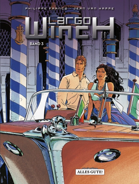 Largo Winch Sammelband III – Venedig sehen.../...und sterben/Golden Gate/Shadow