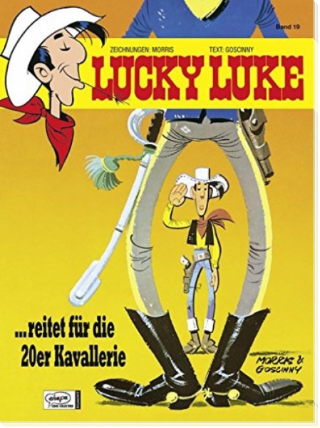 Lucky Luke 19: Lucky Luke reitet für die 20er Kavallerie