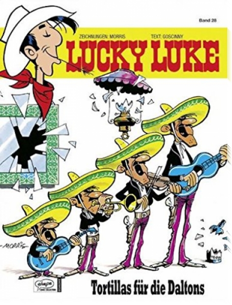 Lucky Luke 28: Tortillas für die Daltons