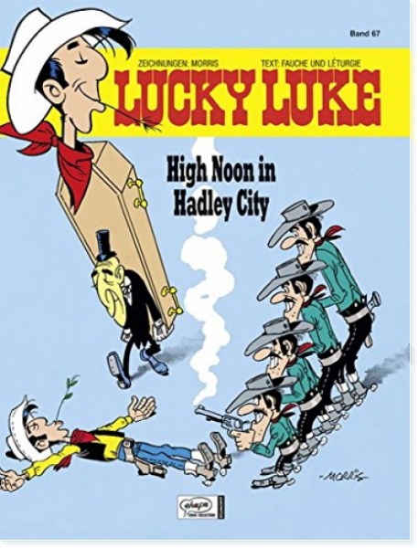 Lucky Luke 67: High Noon in Hadley City