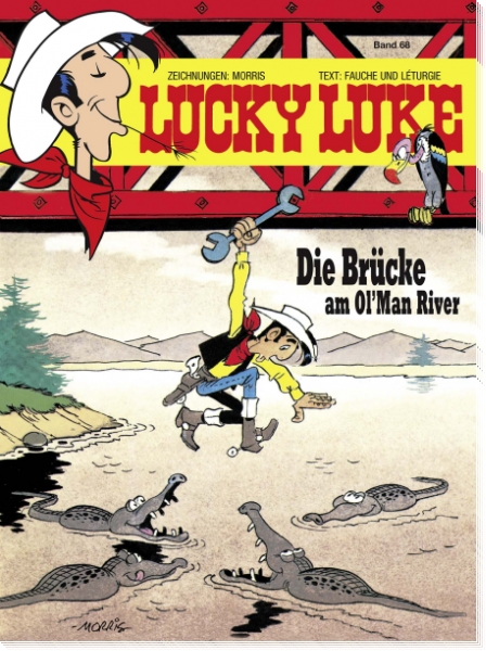 Lucky Luke 68: Die Brücke am Ol'Man River