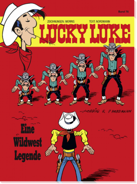 Lucky Luke 76: Eine Wildwest-Legende