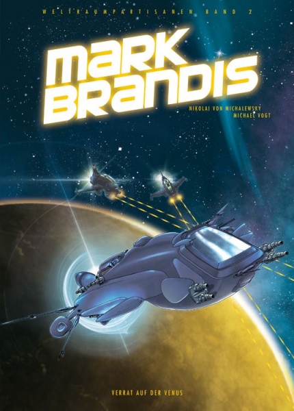 Mark Brandis - Weltraumpartisanen 2: Verrat auf der Venus